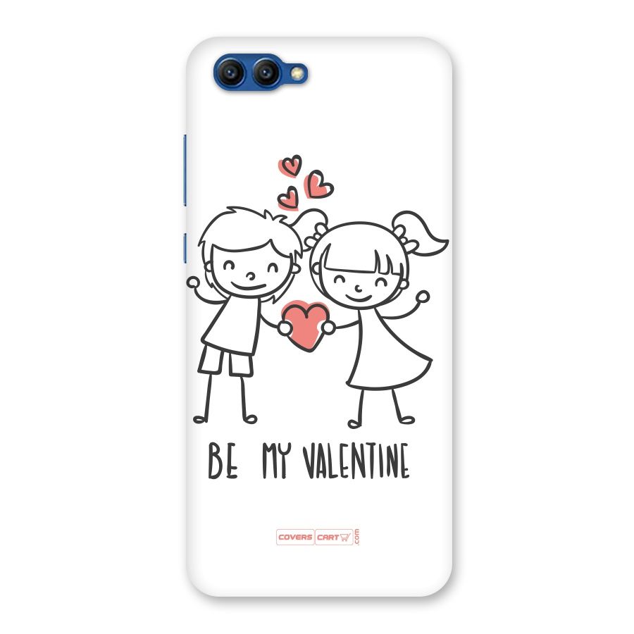 Be My Valentine Back Case for Honor View 10