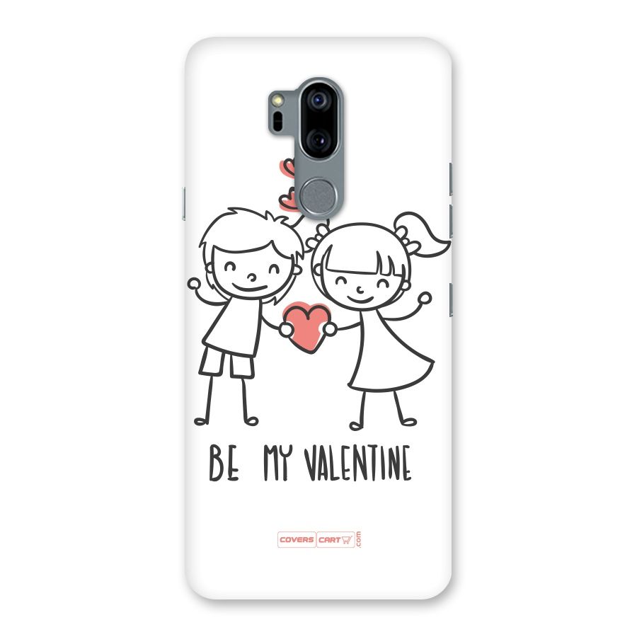 Be My Valentine Back Case for LG G7