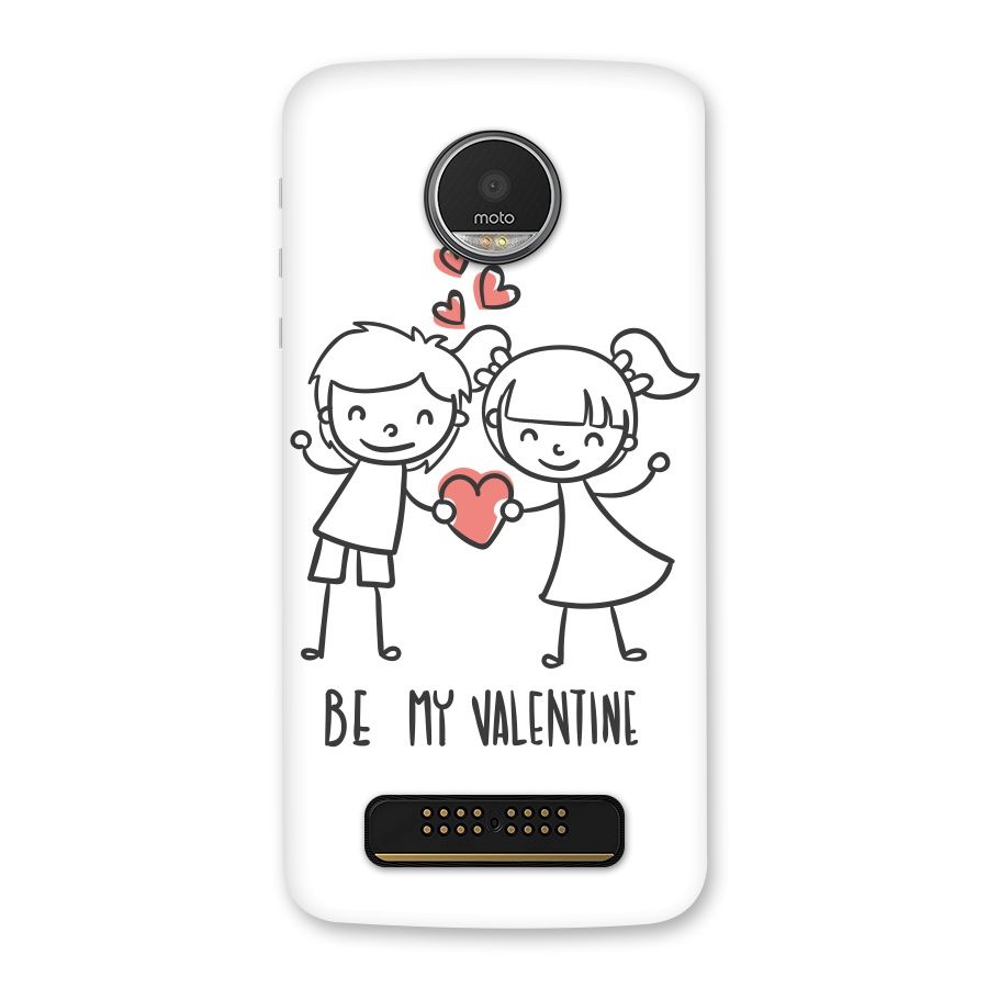 Be My Valentine Back Case for Moto Z Play