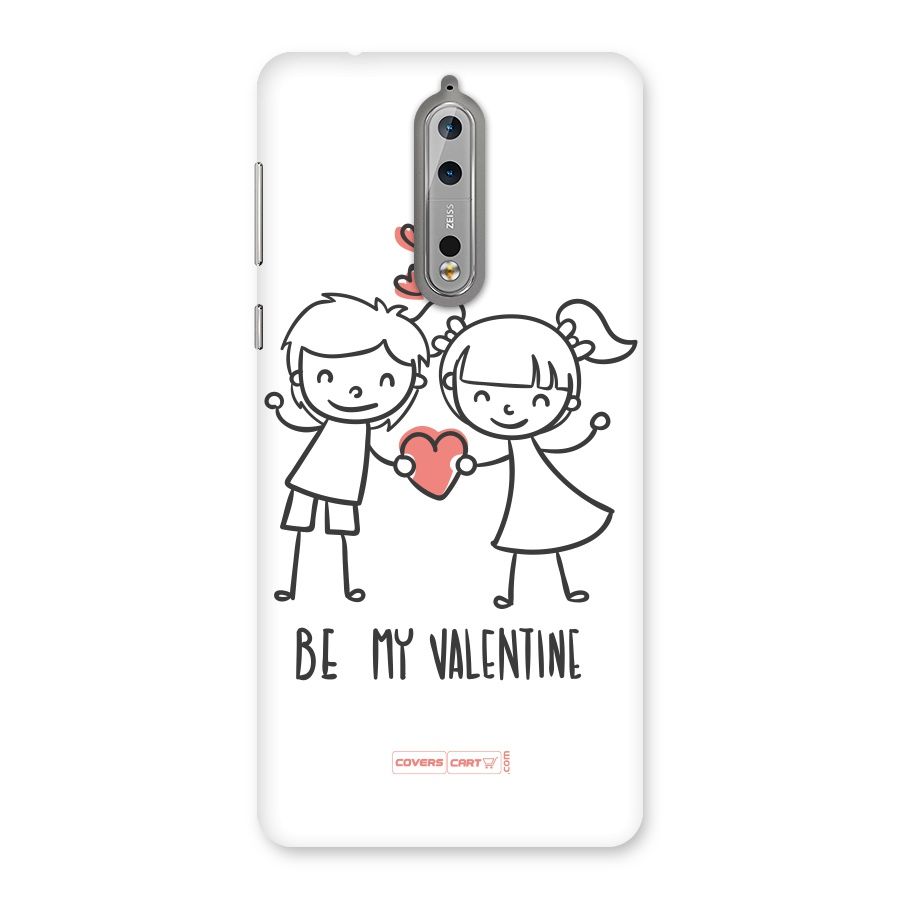 Be My Valentine Back Case for Nokia 8