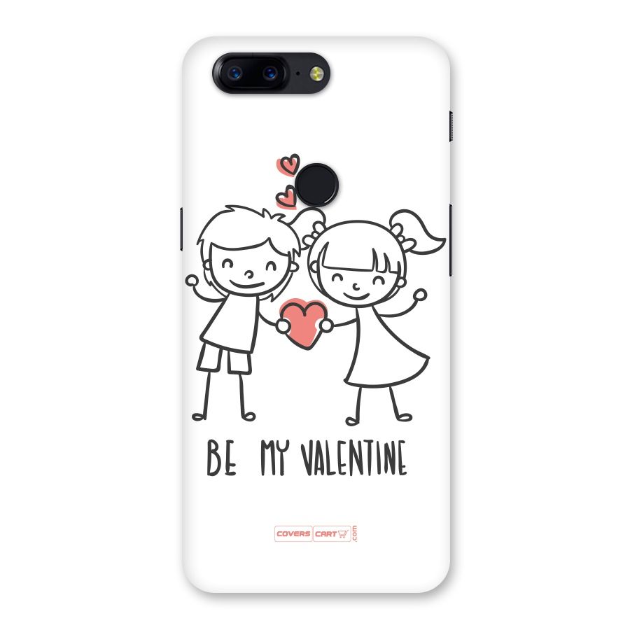Be My Valentine Back Case for OnePlus 5T