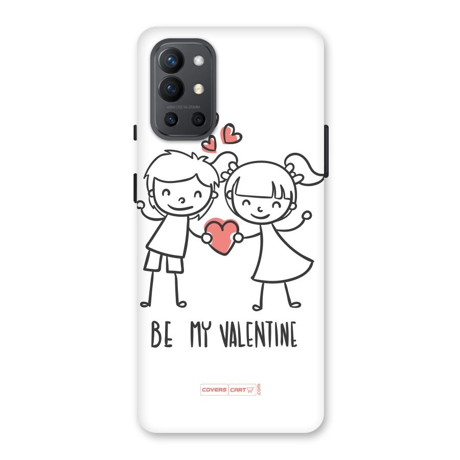 Be My Valentine Back Case for OnePlus 9R