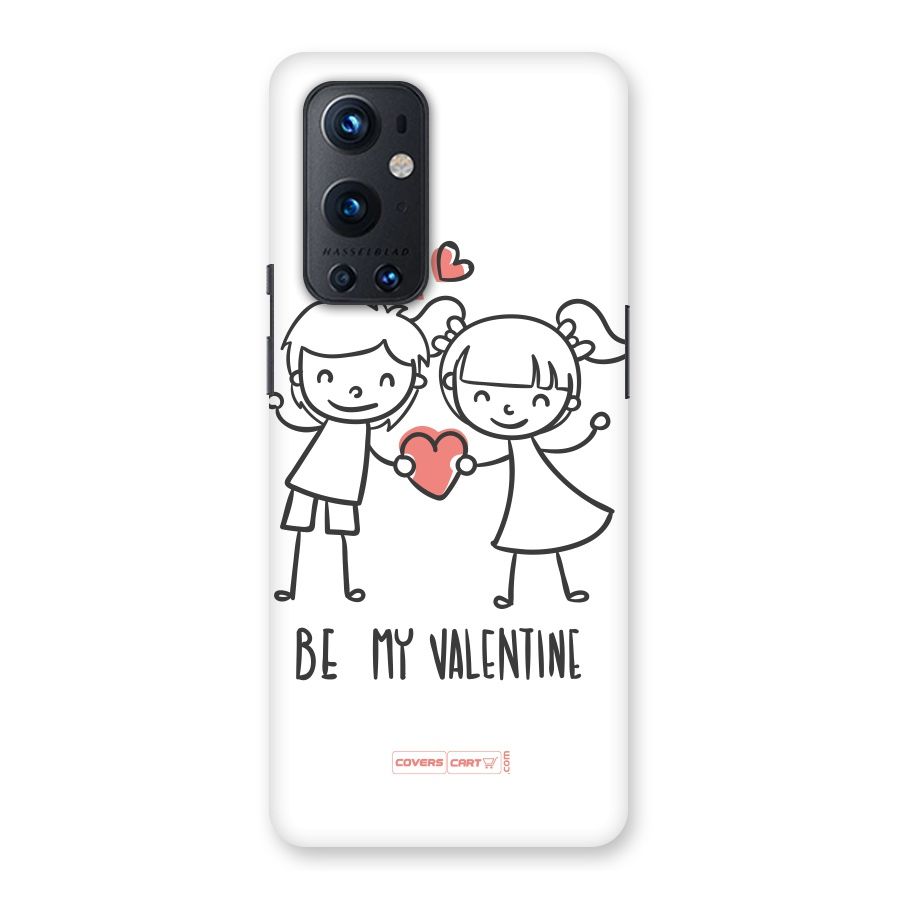 Be My Valentine Back Case for OnePlus 9 Pro