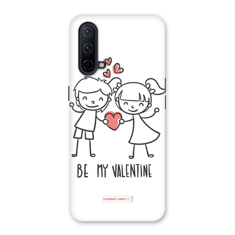 Be My Valentine Back Case for OnePlus Nord CE 5G