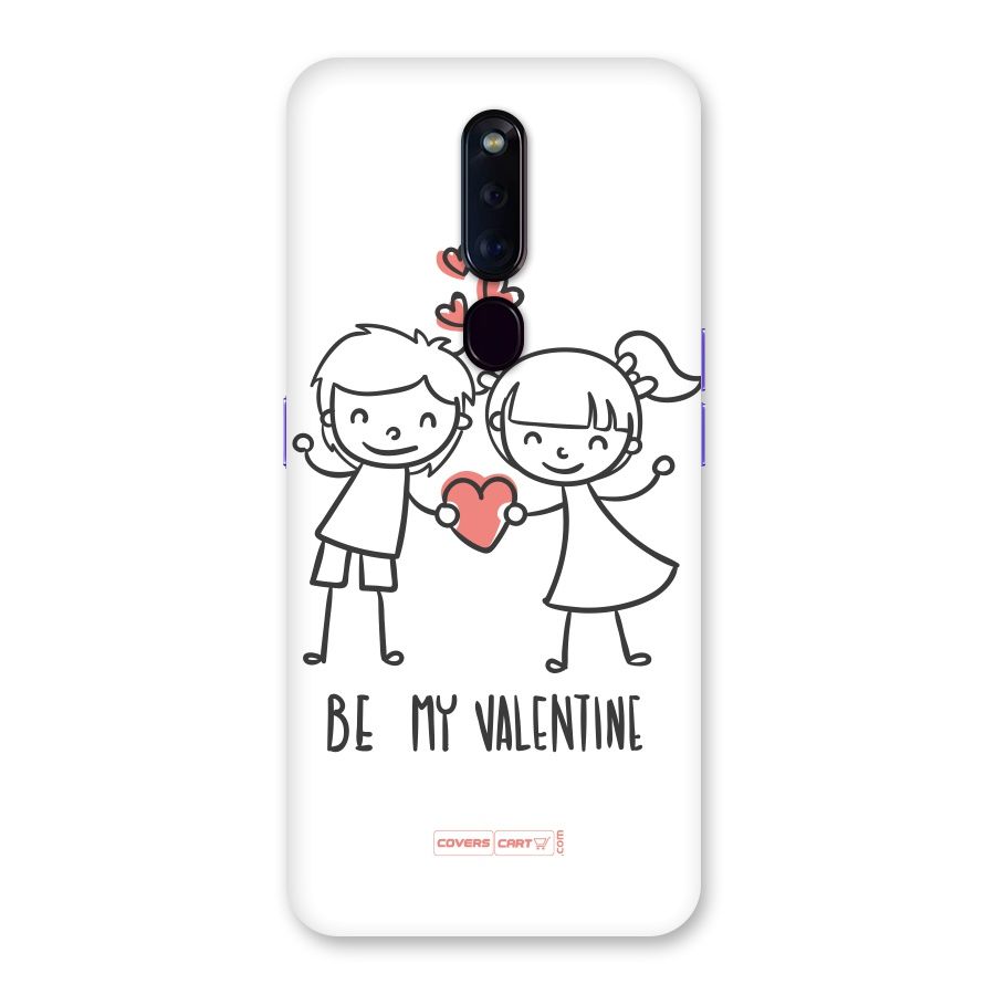 Be My Valentine Back Case for Oppo F11 Pro