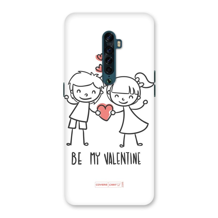 Be My Valentine Back Case for Oppo Reno2