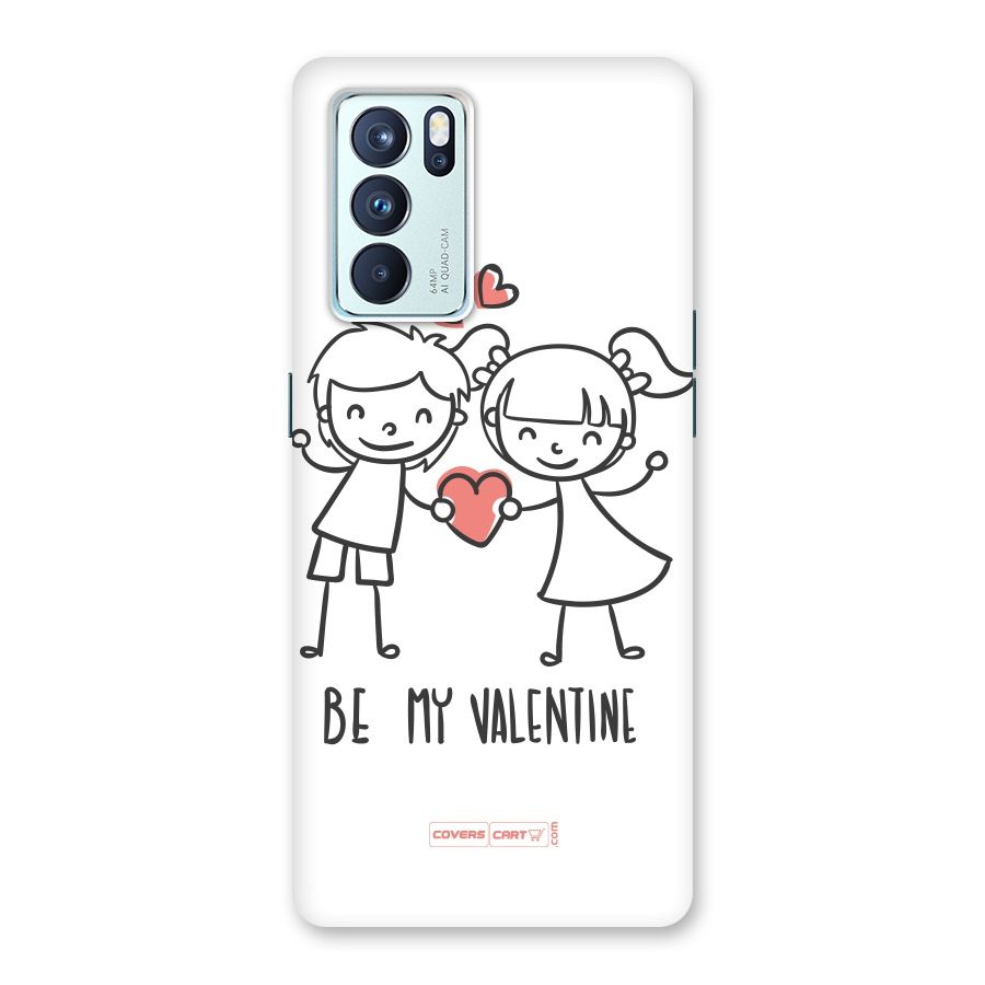 Be My Valentine Back Case for Oppo Reno6 Pro 5G