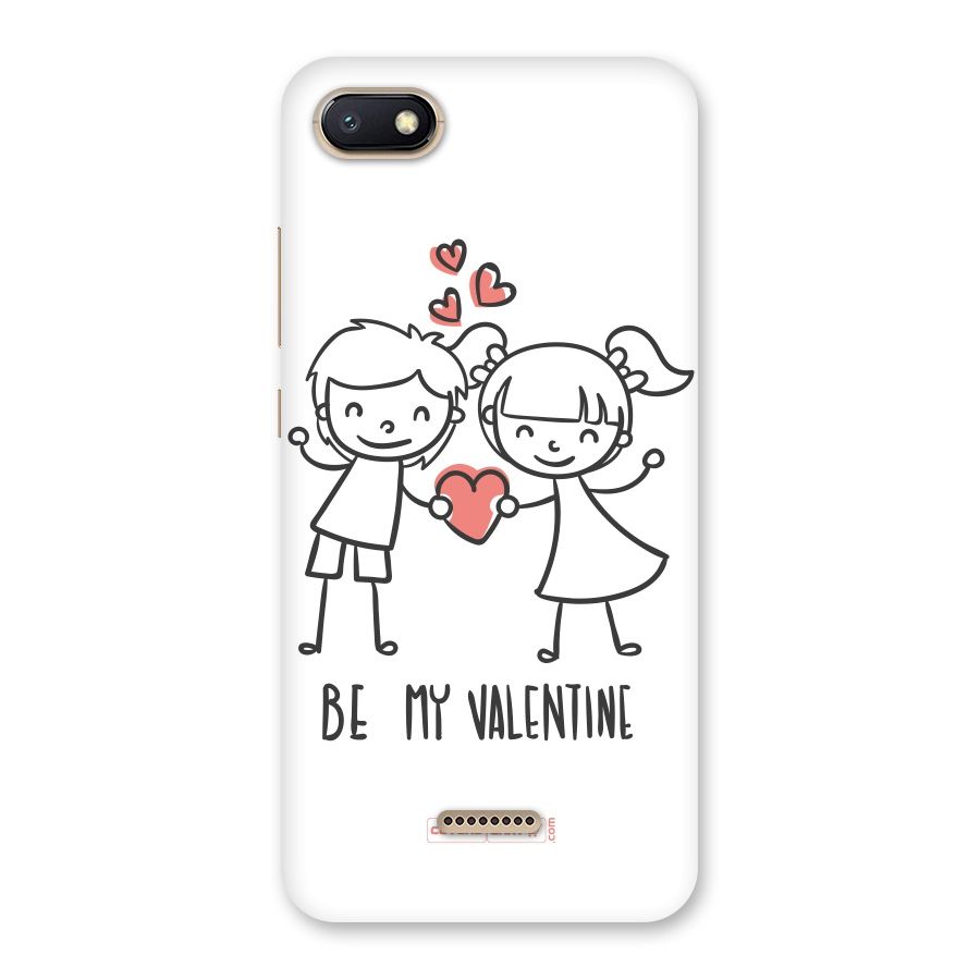Be My Valentine Back Case for Redmi 6A