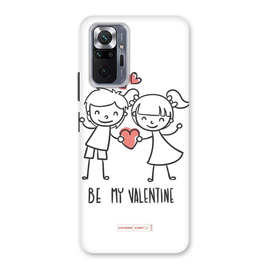 Be My Valentine Back Case for Redmi Note 10 Pro Max