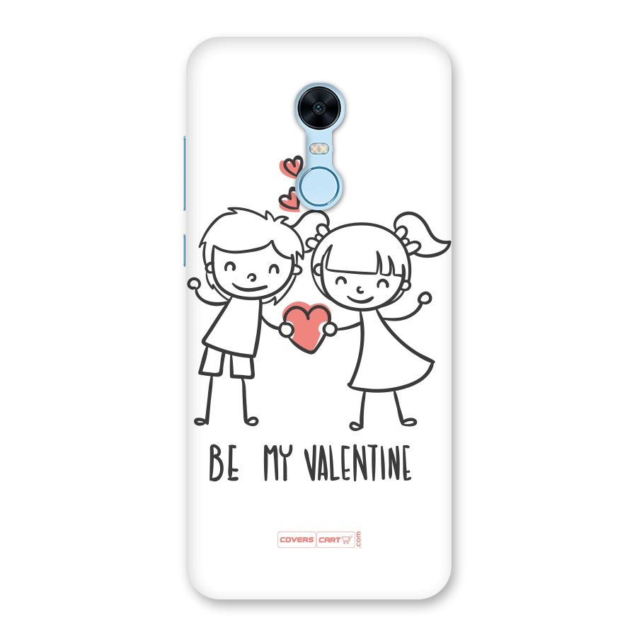 Be My Valentine Back Case for Redmi Note 5
