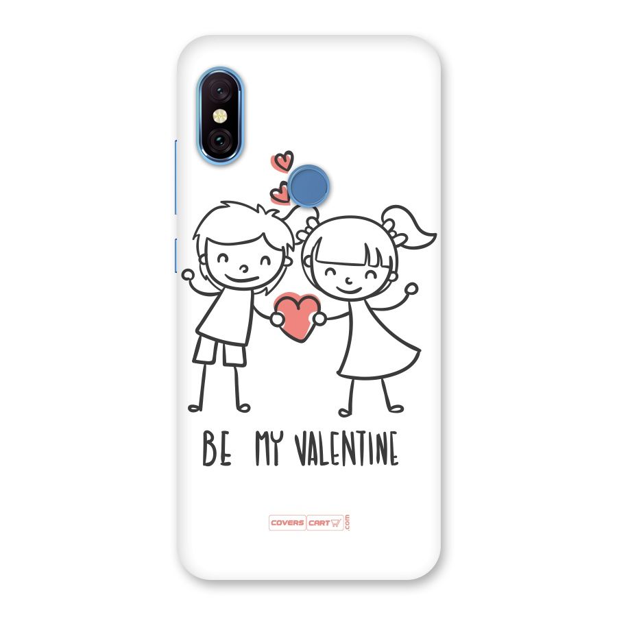 Be My Valentine Back Case for Redmi Note 6 Pro