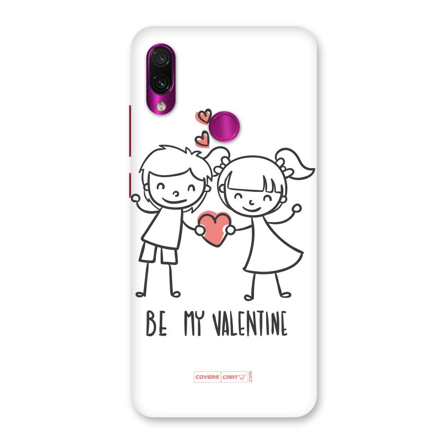 Be My Valentine Back Case for Redmi Note 7 Pro