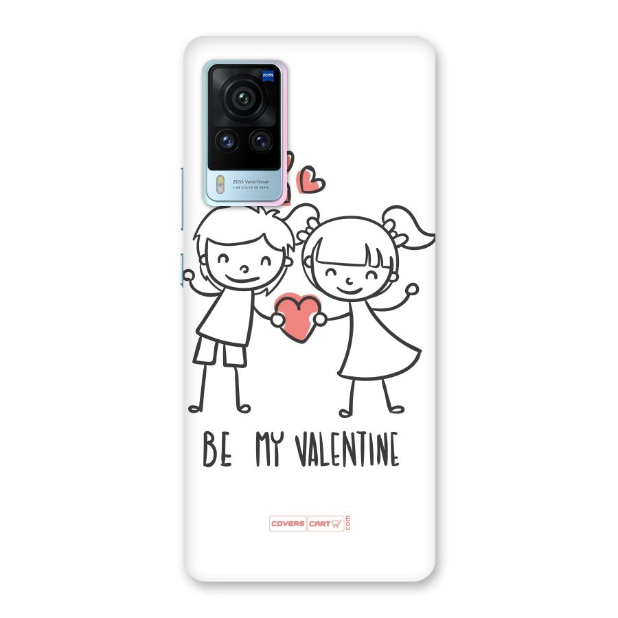 Be My Valentine Back Case for Vivo X60 Pro