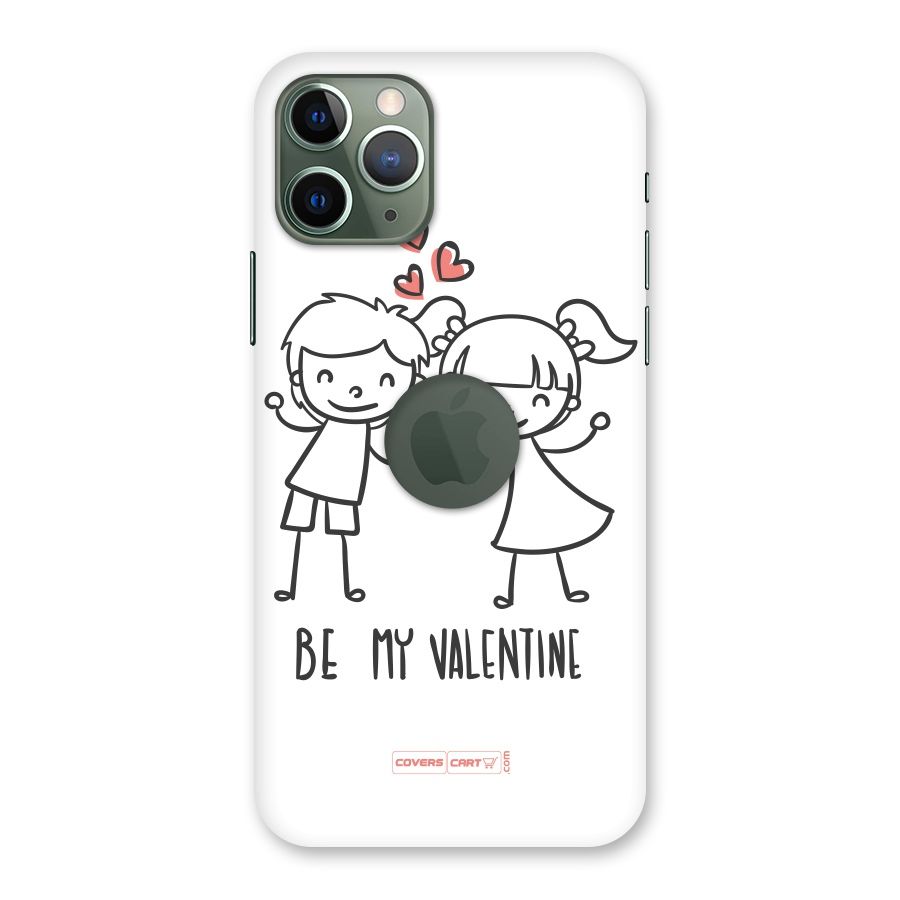Be My Valentine Back Case for iPhone 11 Pro Logo  Cut
