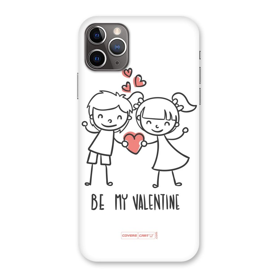 Be My Valentine Back Case for iPhone 11 Pro Max