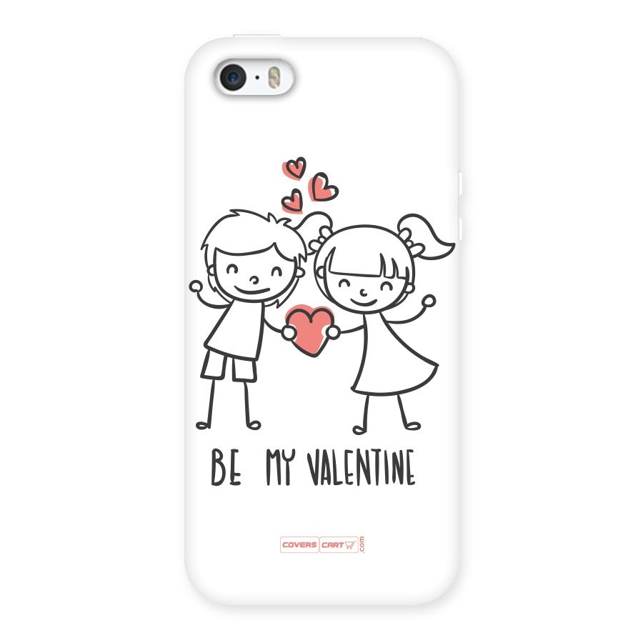 Be My Valentine Back Case for iPhone SE