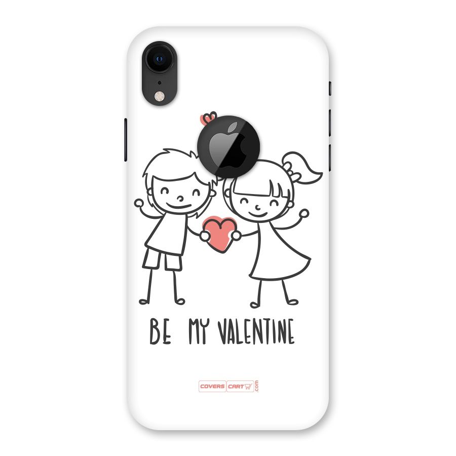 Be My Valentine Back Case for iPhone XR Logo Cut