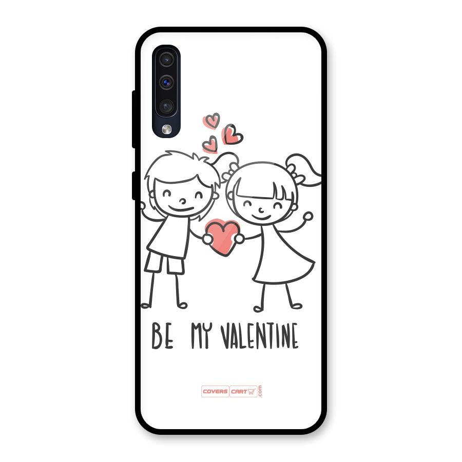 Be My Valentine Glass Back Case for Galaxy A50