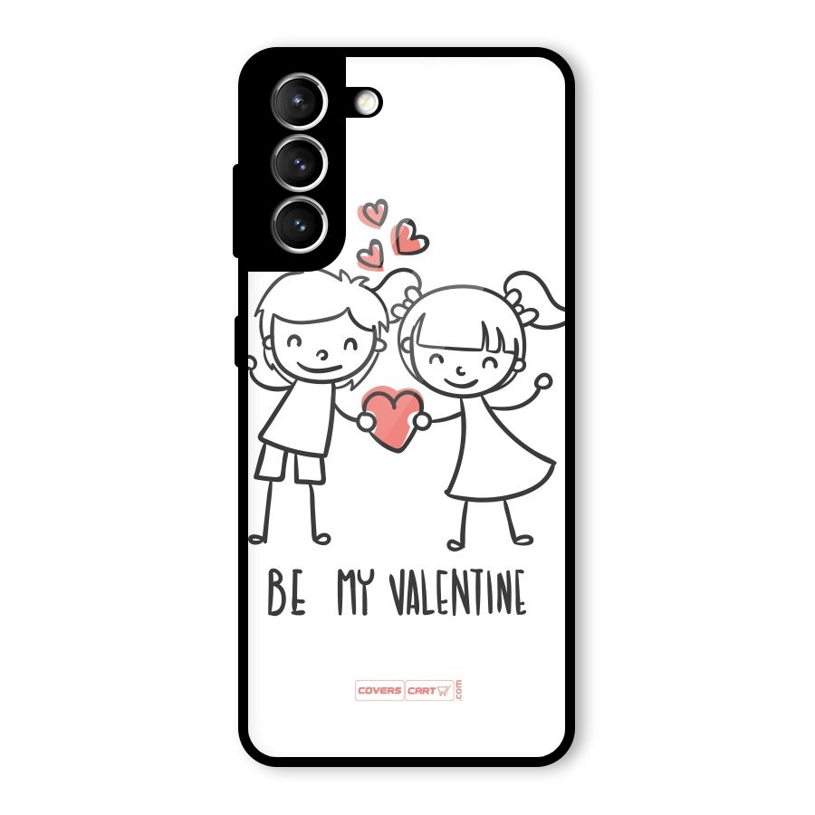 Be My Valentine Glass Back Case for Galaxy S21 5G