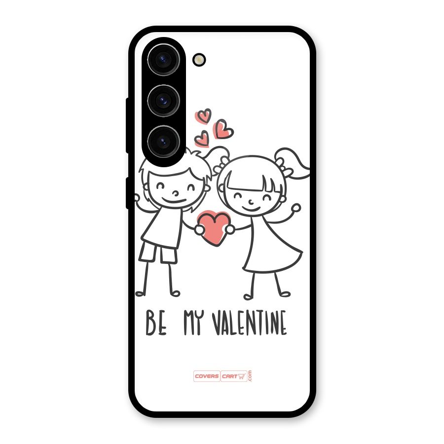 Be My Valentine Glass Back Case for Galaxy S23