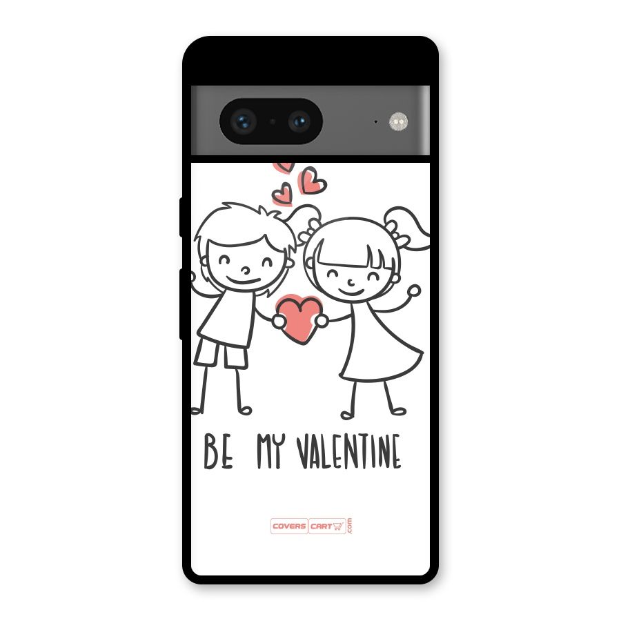 Be My Valentine Glass Back Case for Google Pixel 7