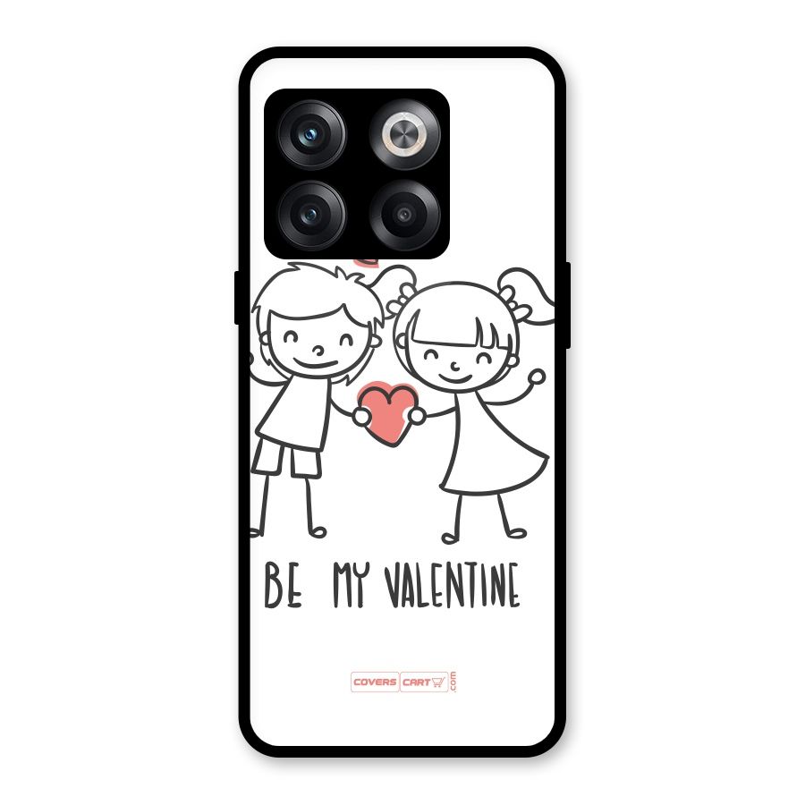 Be My Valentine Glass Back Case for OnePlus 10T