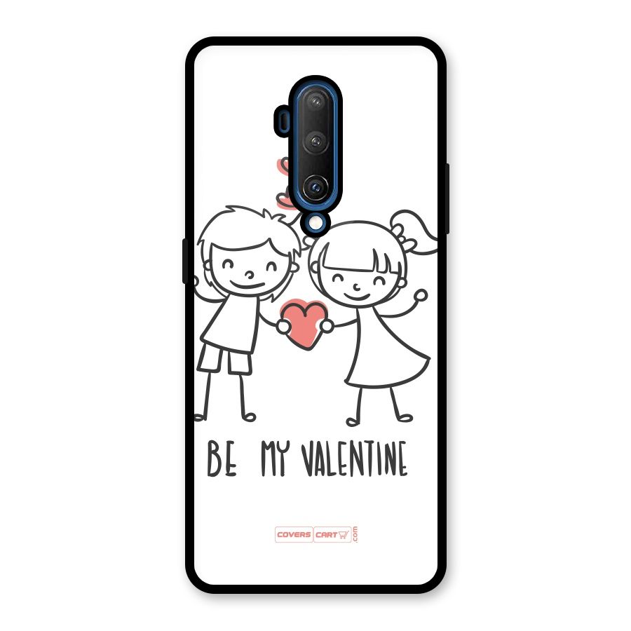 Be My Valentine Glass Back Case for OnePlus 7T Pro