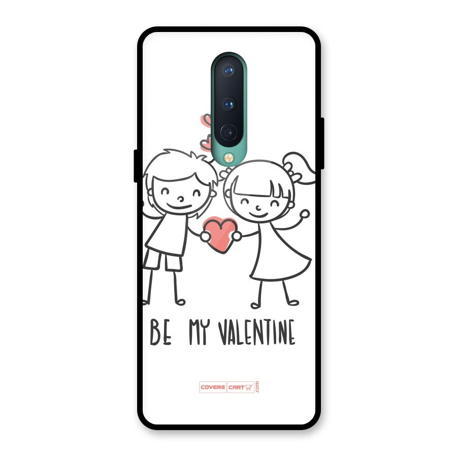 Be My Valentine Glass Back Case for OnePlus 8