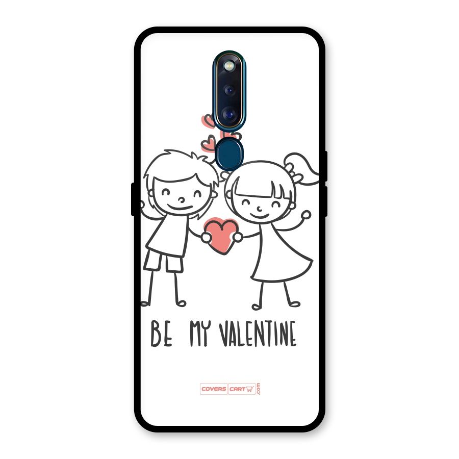 Be My Valentine Glass Back Case for Oppo F11 Pro