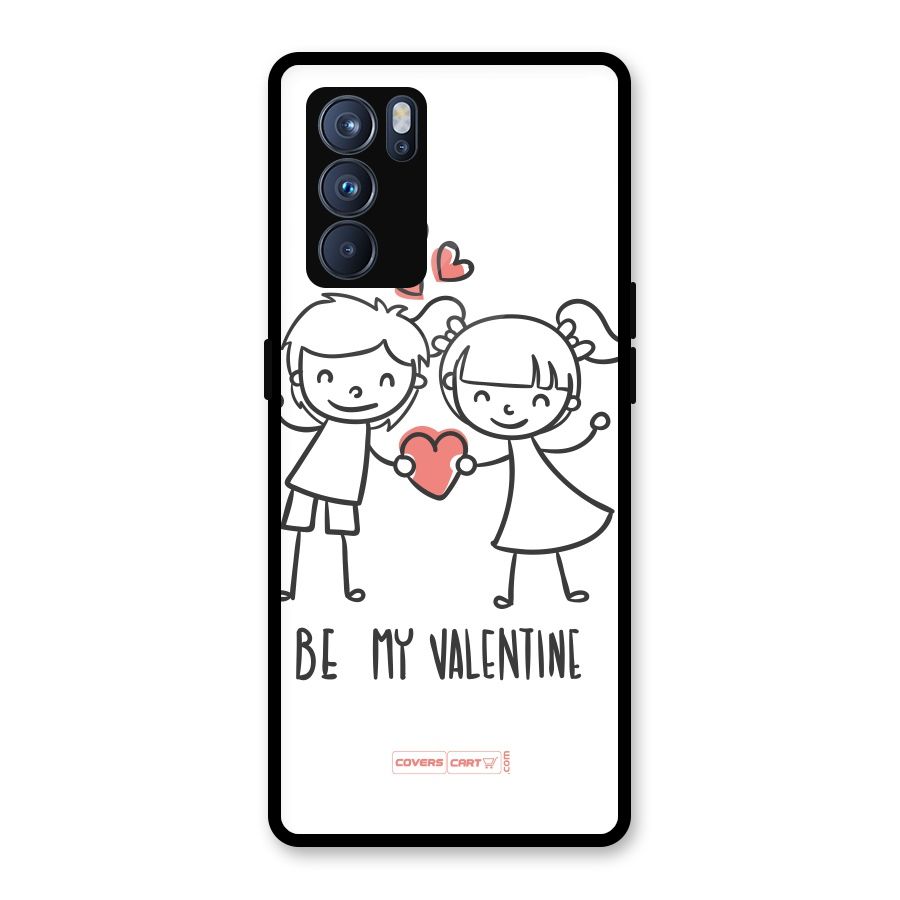 Be My Valentine Glass Back Case for Oppo Reno6 Pro 5G