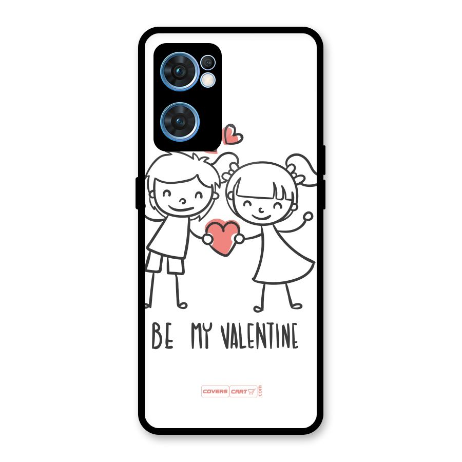 Be My Valentine Glass Back Case for Oppo Reno7 5G