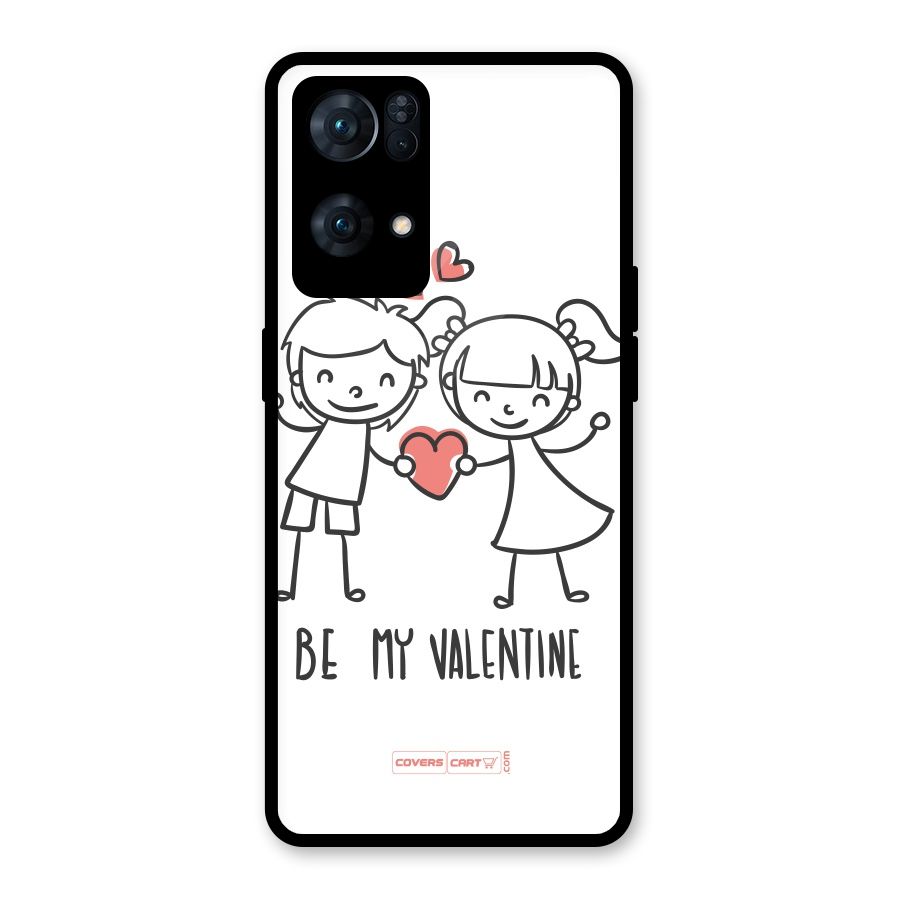 Be My Valentine Glass Back Case for Oppo Reno7 Pro 5G