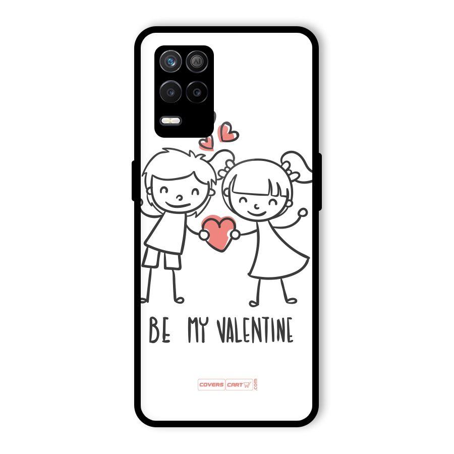 Be My Valentine Glass Back Case for Realme 8 5G