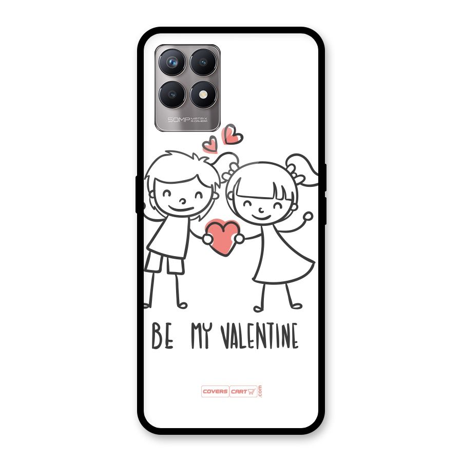 Be My Valentine Glass Back Case for Realme Narzo 50