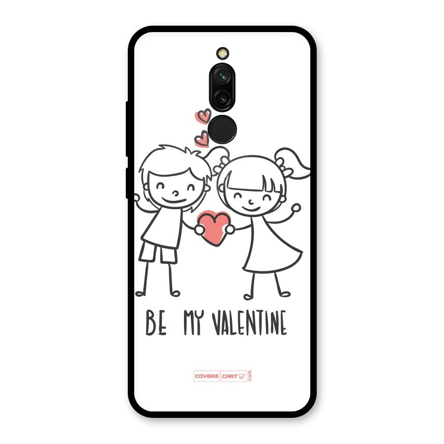 Be My Valentine Glass Back Case for Redmi 8