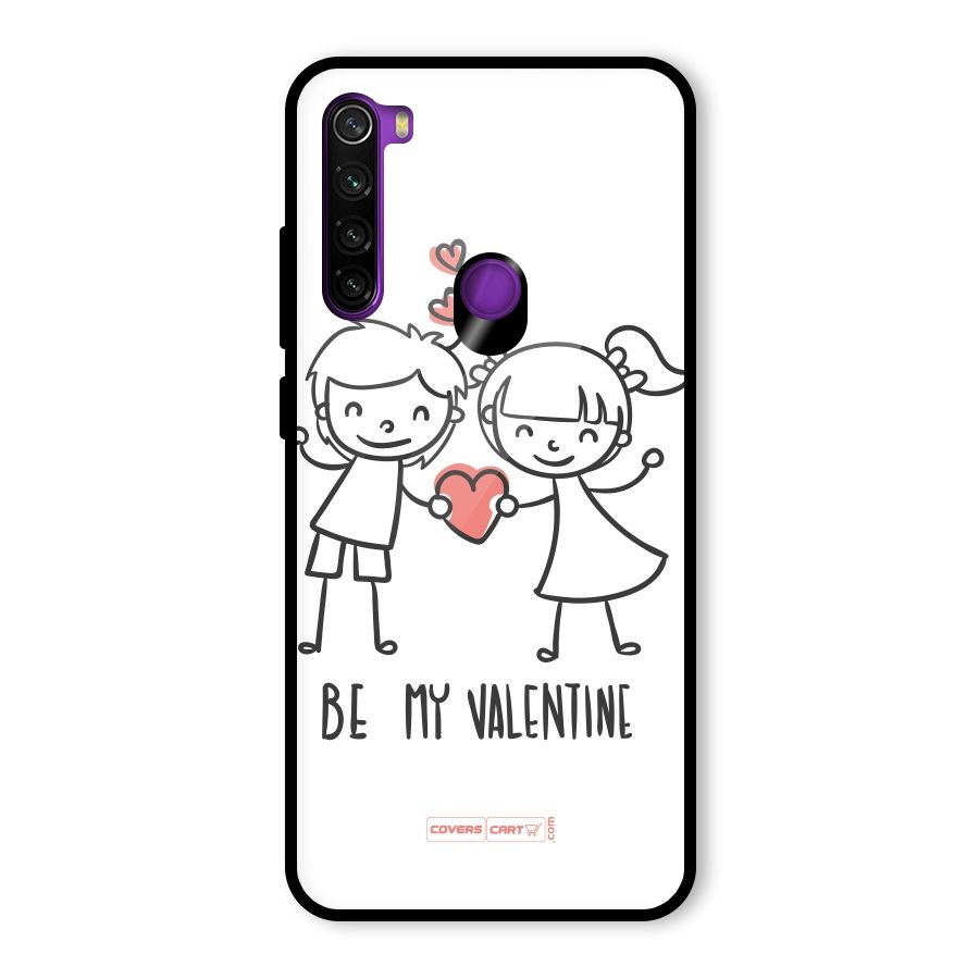 Be My Valentine Glass Back Case for Redmi Note 8