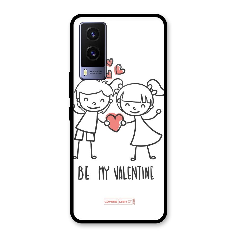 Be My Valentine Glass Back Case for Vivo V21e 5G