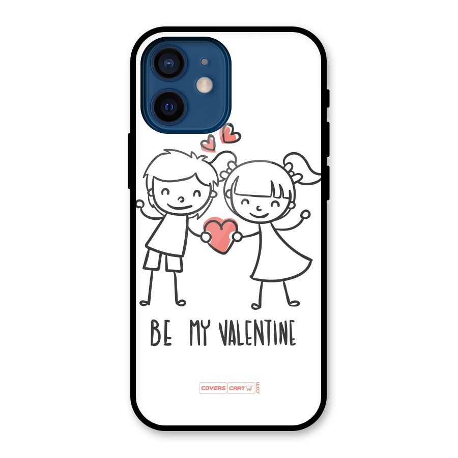 Be My Valentine Glass Back Case for iPhone 12 Mini