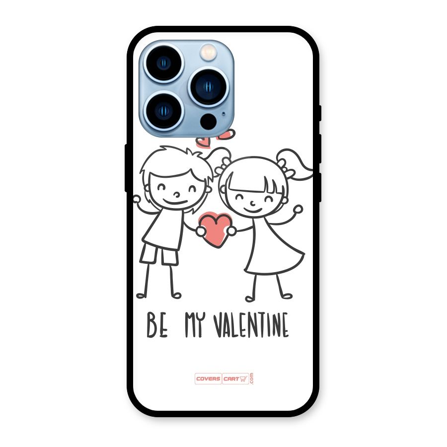 Be My Valentine Glass Back Case for iPhone 13 Pro