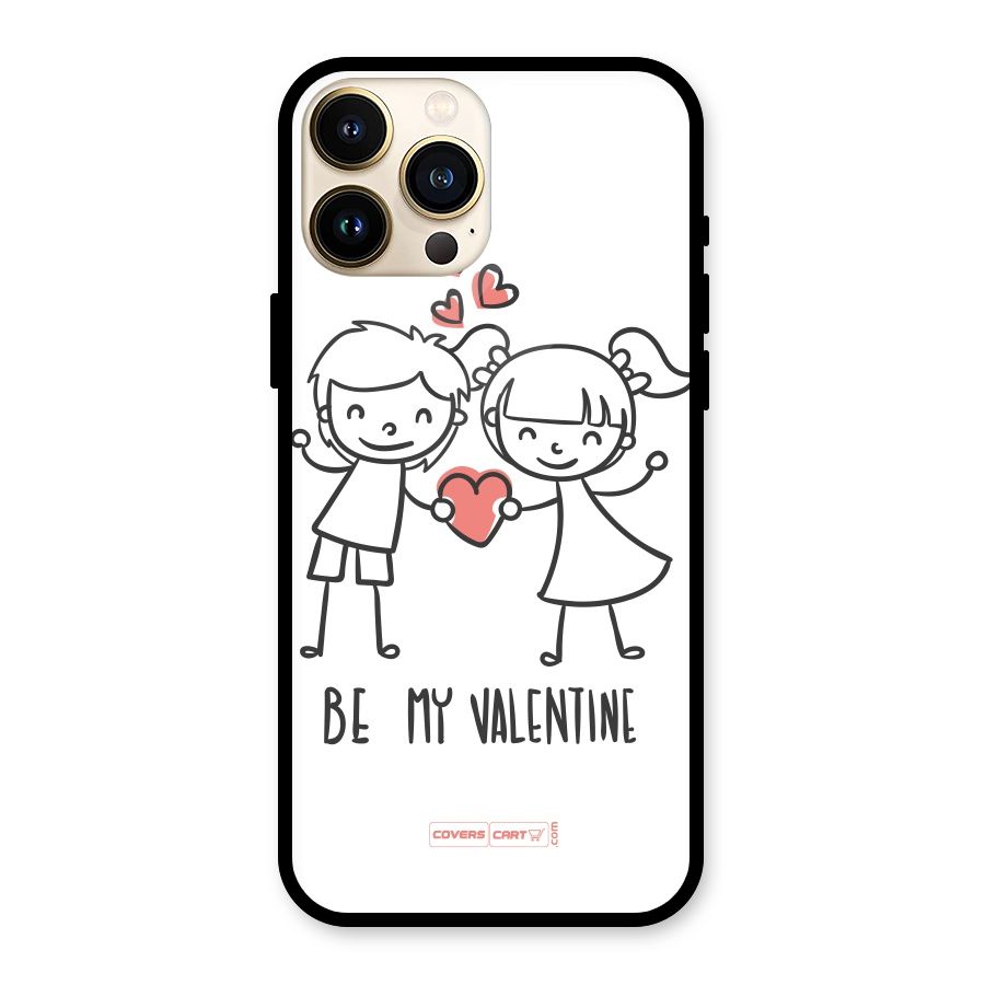 Be My Valentine Glass Back Case for iPhone 13 Pro Max