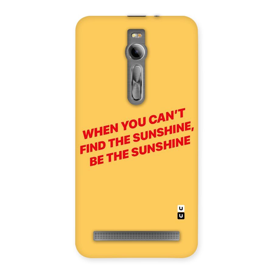 Be The Sunshine Back Case for Asus Zenfone 2