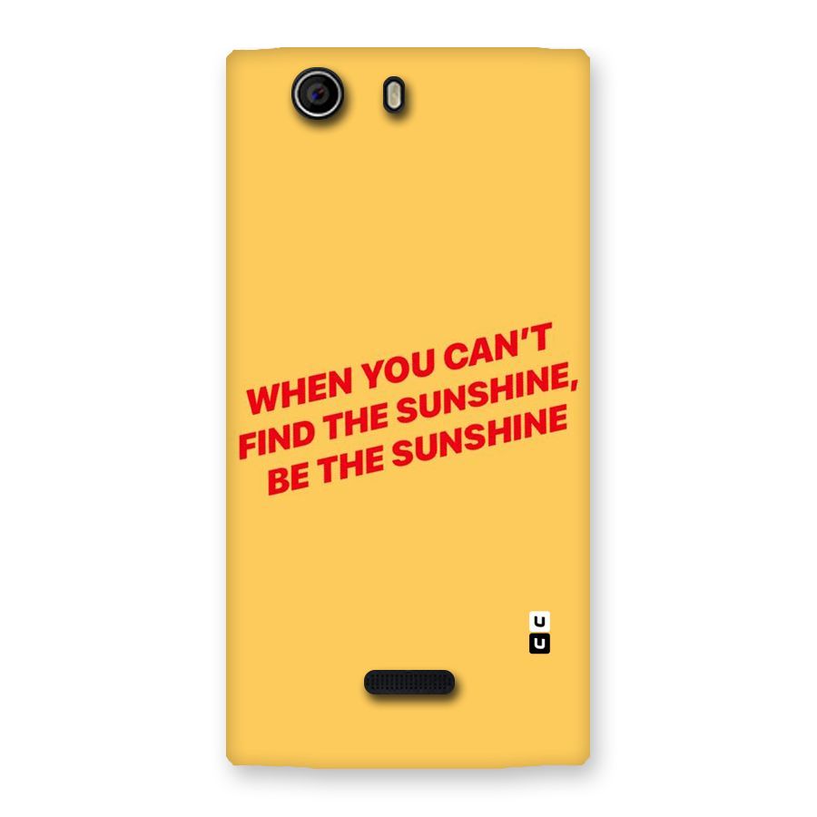 Be The Sunshine Back Case for Canvas Nitro 2 E311