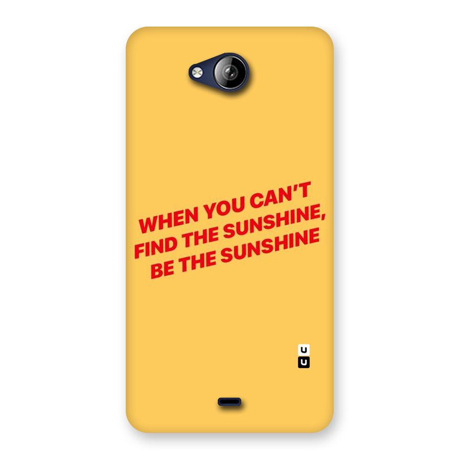 Be The Sunshine Back Case for Canvas Play Q355