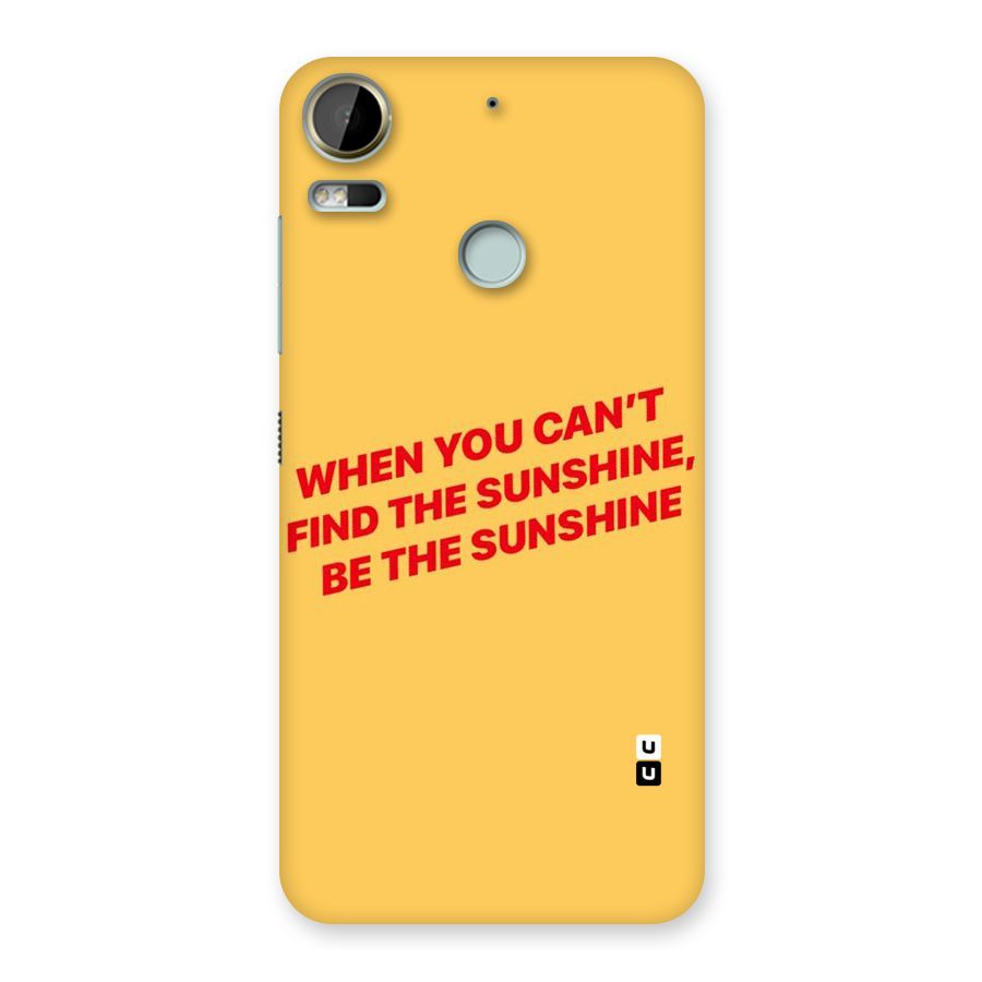 Be The Sunshine Back Case for Desire 10 Pro
