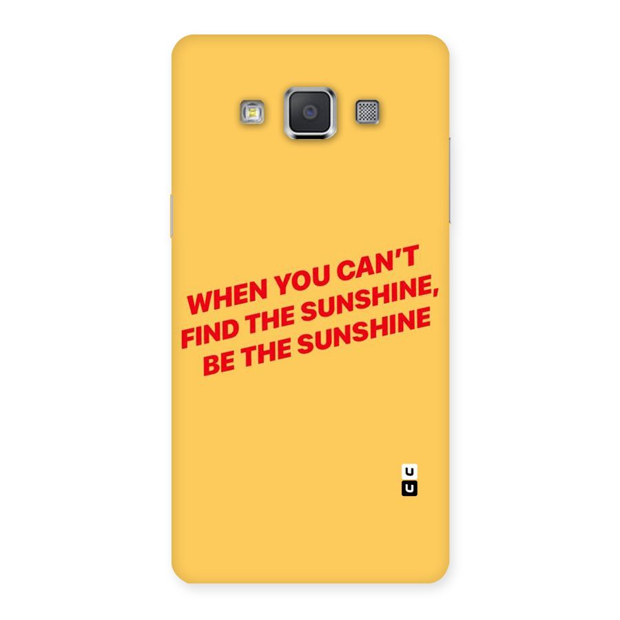 Be The Sunshine Back Case for Galaxy Grand Max