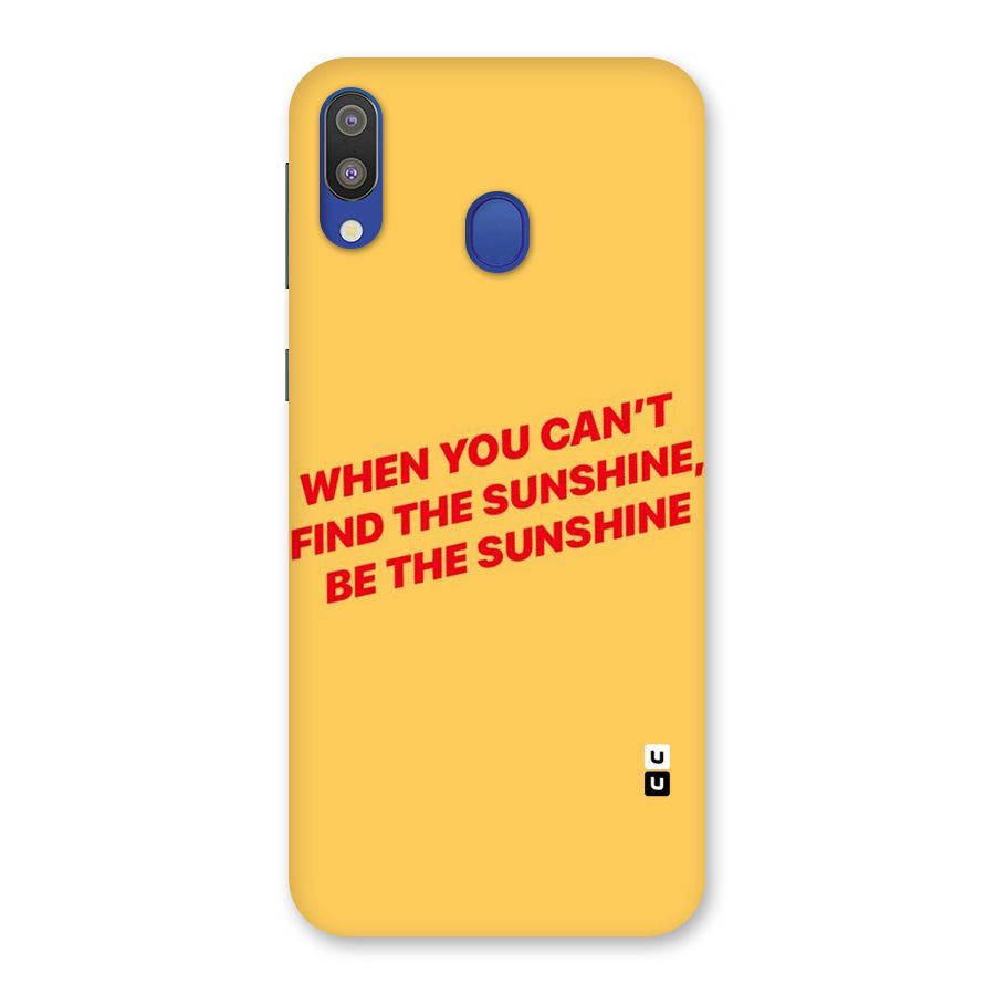 Be The Sunshine Back Case for Galaxy M20