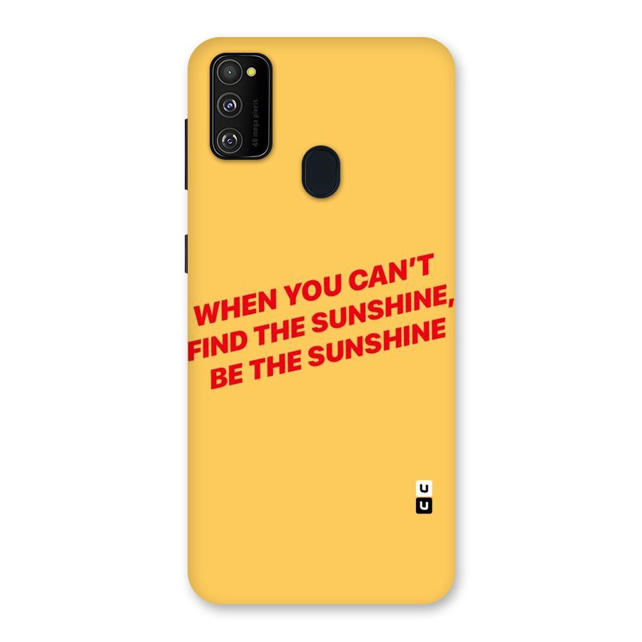 Be The Sunshine Back Case for Galaxy M30s