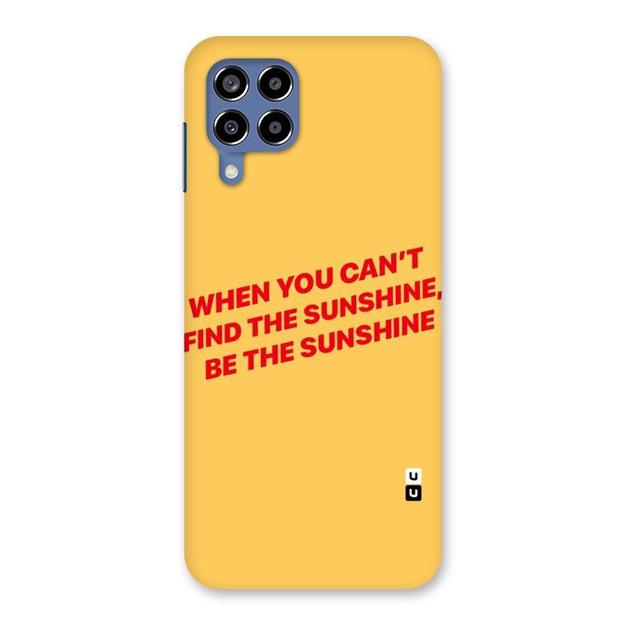 Be The Sunshine Back Case for Galaxy M53 5G