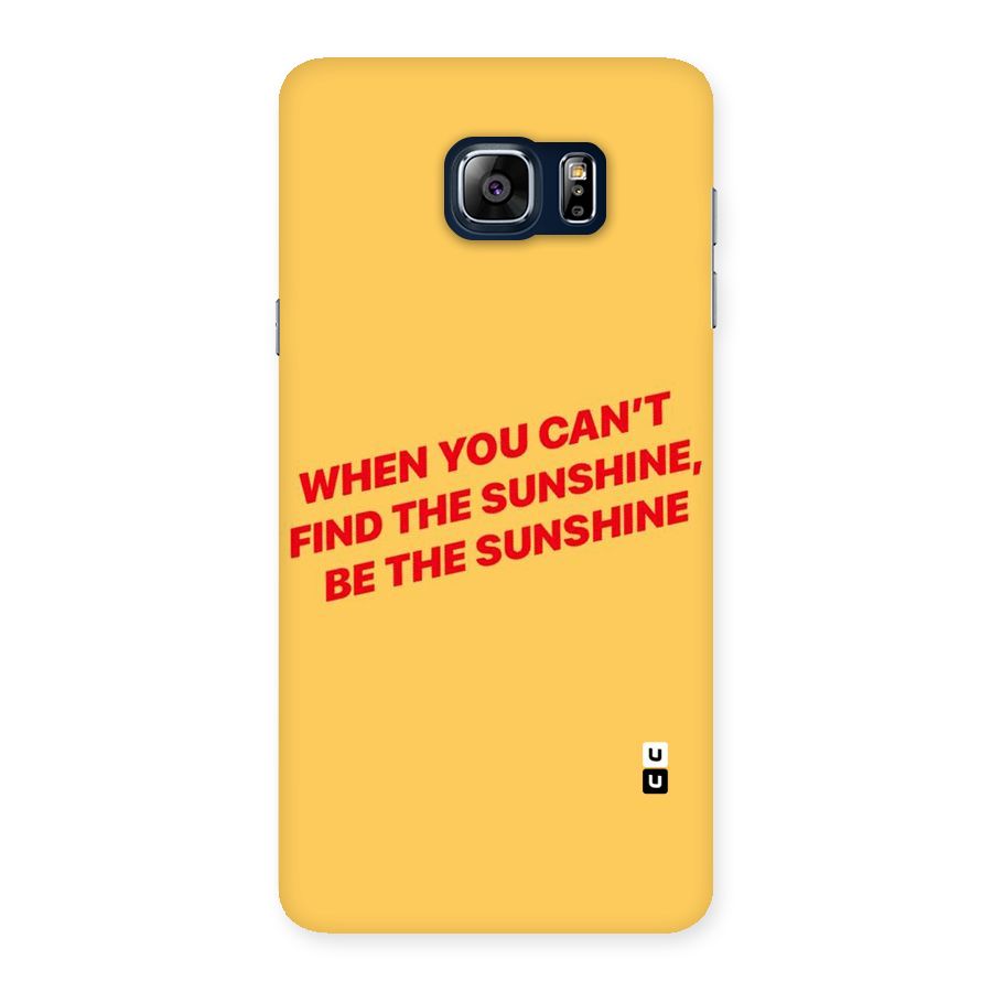 Be The Sunshine Back Case for Galaxy Note 5