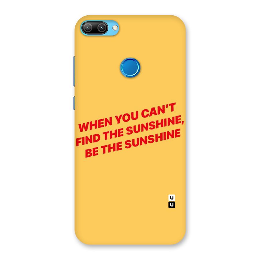 Be The Sunshine Back Case for Honor 9N